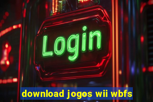 download jogos wii wbfs